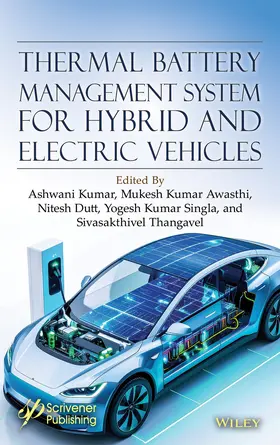 Kumar / Dutt / Awasthi |  Thermal Battery Management System for Hybrid and Electric Vehicles | Buch |  Sack Fachmedien