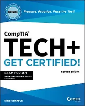 Chapple | CompTIA Tech+ CertMike: Prepare. Practice. Pass the Test! Get Certified! | E-Book | www.sack.de