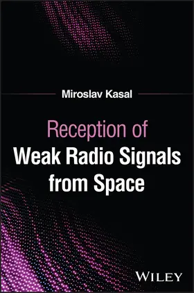 Kasal |  Reception of Weak Radio Signals from Space | Buch |  Sack Fachmedien