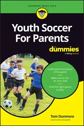 Dunmore |  Youth Soccer For Parents For Dummies | Buch |  Sack Fachmedien