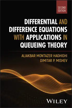 Haghighi / Mishev |  Differential and Difference Equations with Applications in Queueing Theory | Buch |  Sack Fachmedien