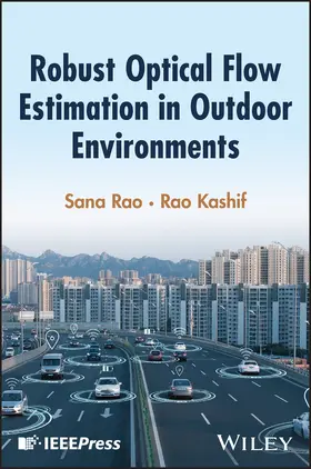 Rao / Kashif |  Robust Optical Flow Estimation in Outdoor Environments | Buch |  Sack Fachmedien