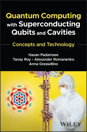 Padamsee / Roy / Romanenko |  Practical Quantum Computing with Superconducting Q ubits and Cavities | Buch |  Sack Fachmedien