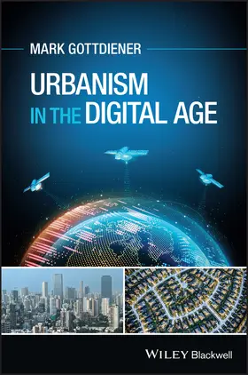 Gottdiener |  Urbanism in the Digital Age | Buch |  Sack Fachmedien