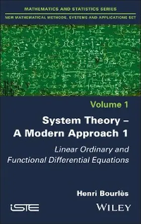 Bourlès |  System Theory -- A Modern Approach, Volume 1 | eBook | Sack Fachmedien