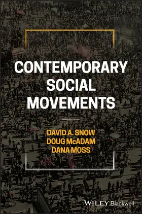 Snow / McAdam / Moss |  Contemporary Social Movements | Buch |  Sack Fachmedien