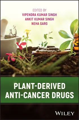 Singh / Garg |  Plant-Derived Anti-Cancer Drugs | Buch |  Sack Fachmedien