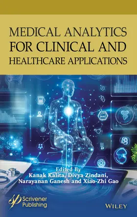Kalita / Gao / Zindani |  Medical Analytics for Clinical and Healthcare Applications | Buch |  Sack Fachmedien