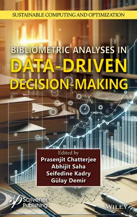 Chatterjee / Saha / Kadry | Bibliometric Analyses in Data-Driven Decision-Making | Buch | 978-1-394-30252-9 | sack.de