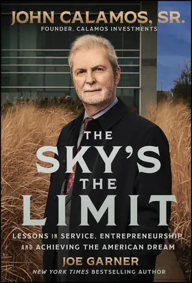 Garner / Calamos |  The Sky's the Limit | Buch |  Sack Fachmedien