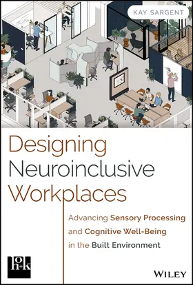 Sargent |  Designing Neuroinclusive Workplaces | Buch |  Sack Fachmedien