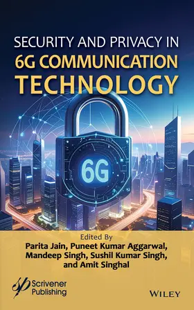 Jain / Aggarwal / Singh |  Security and Privacy in 6g Communication Technology | Buch |  Sack Fachmedien