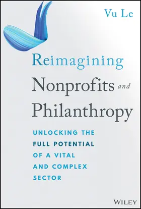 Le |  Reimagining Nonprofits and Philanthropy | Buch |  Sack Fachmedien