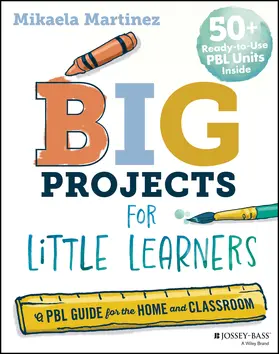 Martinez |  Big Projects for Little Learners | Buch |  Sack Fachmedien