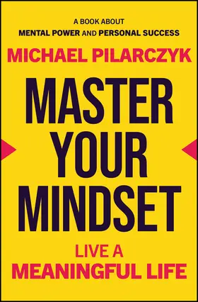 Pilarczyk |  Master Your Mindset | Buch |  Sack Fachmedien