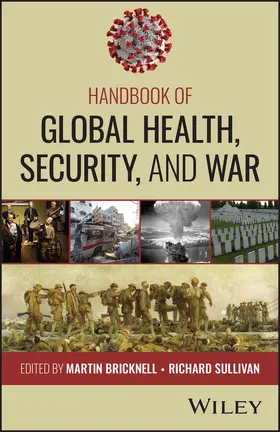 Bricknell / Sullivan |  Handbook of Global Health, Security, and War | Buch |  Sack Fachmedien