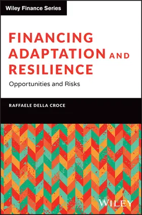 Della Croce Di Dojola |  Financing Adaptation and Resilience | Buch |  Sack Fachmedien