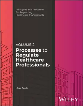 Seale |  Processes to Regulate Healthcare Professionals, Volume 2 | Buch |  Sack Fachmedien