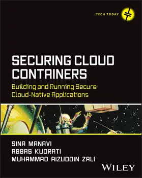 Manavi / Kudrati / Zali | Securing Cloud Containers | Buch | 978-1-394-33373-8 | sack.de