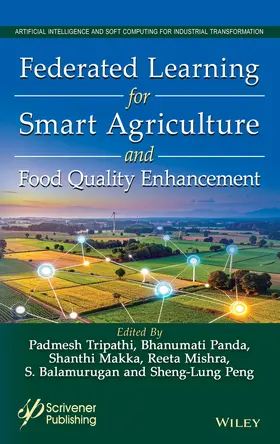 Tripathi / Panda / Makka |  Federated Learning for Smart Agriculture and Food Quality Enhancement | Buch |  Sack Fachmedien