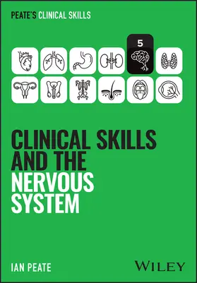 Peate | Clinical Skills and the Nervous System | Buch | 978-1-394-33901-3 | www.sack.de