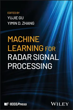 Gu / Zhang |  Machine Learning for Radar Signal Processing | Buch |  Sack Fachmedien