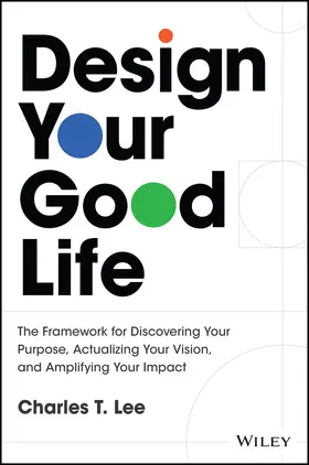 Lee |  Design Your Good Life | Buch |  Sack Fachmedien
