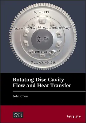 Chew | Rotating Disc Cavity Flow and Heat Transfer | Buch | 978-1-394-34327-0 | www.sack.de