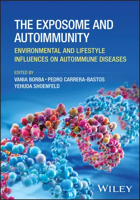Borba / Shoenfeld |  The Exposome and Autoimmunity | Buch |  Sack Fachmedien