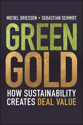 Driessen / Schmidt |  Green Gold | Buch |  Sack Fachmedien