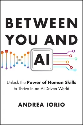 Iorio |  Between You and AI | Buch |  Sack Fachmedien