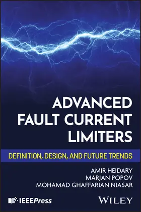 Heidary / Popov / Niasar |  Advanced Fault Current Limiters | Buch |  Sack Fachmedien