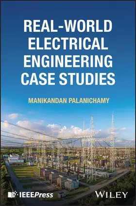 Palanichamy |  Real-World Electrical Engineering Case Studies | Buch |  Sack Fachmedien