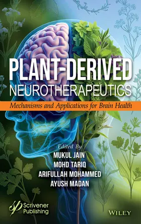 Jain / Tariq / Mohammed |  Plant-Derived Neurotherapeutics | Buch |  Sack Fachmedien
