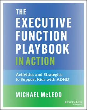 McLeod |  The Executive Function Playbook in Action | Buch |  Sack Fachmedien
