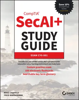 Chapple / Nwanganga |  CompTIA SecAI+ Study Guide: Exam CY0-001 | Buch |  Sack Fachmedien