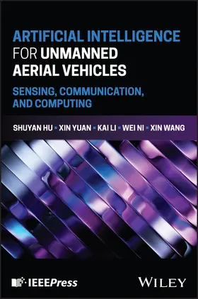 Hu / Yuan / Li |  Artificial Intelligence for Unmanned Aerial Vehicles | Buch |  Sack Fachmedien
