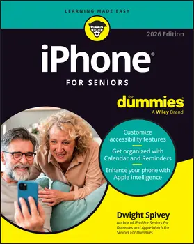 Spivey |  iPhone for Seniors for Dummies, 2026 Edition | Buch |  Sack Fachmedien