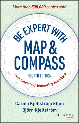 Elgin / Kjellstrom |  Be Expert with Map and Compass | Buch |  Sack Fachmedien
