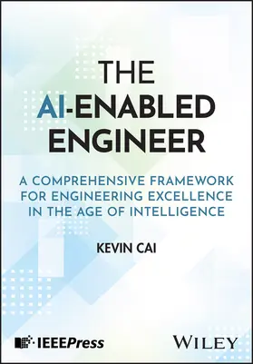 Cai |  The AI-Enabled Engineer | Buch |  Sack Fachmedien