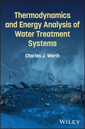 Werth |  Thermodynamics and Energy Analysis of Water Treatment Systems | Buch |  Sack Fachmedien