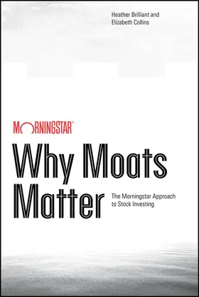 Brilliant / Collins |  Why Moats Matter | Buch |  Sack Fachmedien