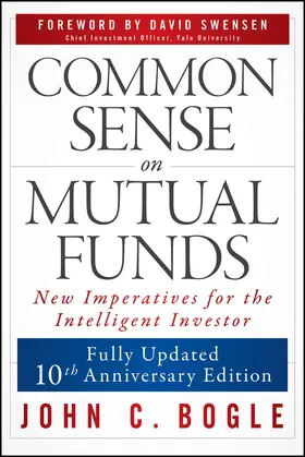 Bogle | Common Sense on Mutual Funds, Updated 10th Anniversary Edition | Buch | 978-1-394-37809-8 | sack.de