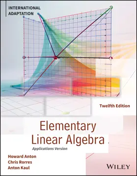 Kaul / Anton / Rorres |  Elementary Linear Algebra, Application Version, International Adaptation, Revised Edition | Buch |  Sack Fachmedien