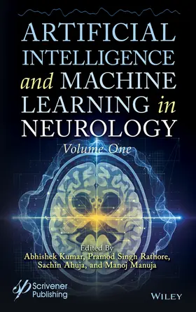 Kumar / Singh Rathore / Ahuja |  Artificial Intelligence and Machine Learning in Neurology, 2 Volume Set | Buch |  Sack Fachmedien