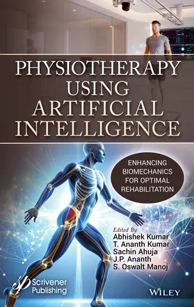 Kumar / Ahuja / Ananth |  Physiotherapy Using Artificial Intelligence | Buch |  Sack Fachmedien
