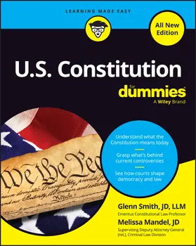 Glenn Smith / Mandel |  U.S. Constitution For Dummies, All New Edition | eBook | Sack Fachmedien
