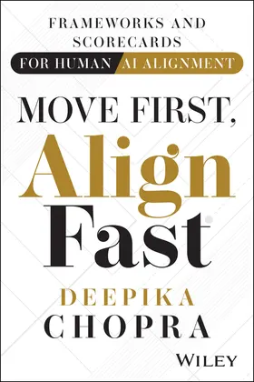 Chopra |  Move First, Align Fast | Buch |  Sack Fachmedien