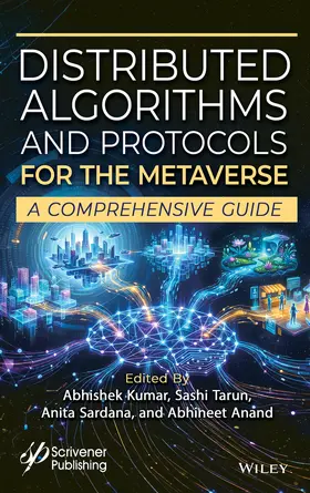 Pandey / Tarun / Sardana |  Distributed Algorithms and Protocols for the Metaverse | Buch |  Sack Fachmedien