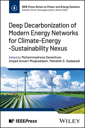 Daneshvar / Anvari-Moghaddam / Sadabadi |  Deep Decarbonization of Modern Energy Networks for Climate-Energy-Sustainability Nexus | Buch |  Sack Fachmedien